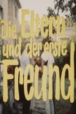 Poster for Die Eltern und der erste Freund 