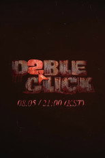 D2BLE CLICK poster
