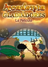 Academia de gladiadores: la película