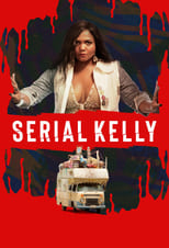 Serial Kelly (2022)