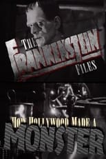 Poster for The 'Frankenstein' Files: How Hollywood Made a Monster