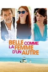 Poster di Belle comme la femme d'un autre