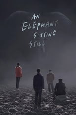 Poster for An Elephant Sitting Still