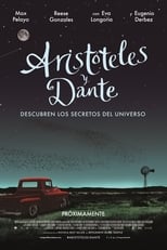 Aristotle and Dante Discover the Secrets of the Universe