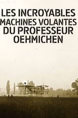 Poster for Les Incroyables machines volantes du professeur Oehmichen