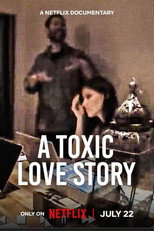 A Toxic Love Story poster