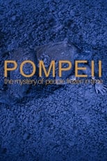 Poster for Pompeii: The Mystery of the People Frozen in Time