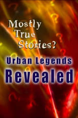 Poster for Mostly True Stories: Urban Legends Revealed Season 1