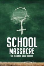 Poster for School Massacre - The Realengo Girls Tragedy