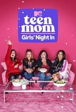 Poster for Teen Mom: Girls' Night In