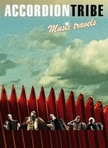 Poster for Accordion Tribe: Music Travels