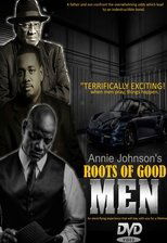 Roots of Good Men