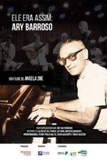 Poster for Ele Era Assim: Ary Barroso