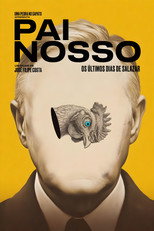 Pai Nosso: Os Últimos Dias de Salazar