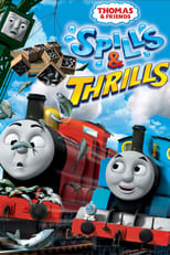 Poster di Thomas & Friends: Spills & Thrills