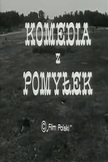 Poster for Komedia z pomyłek