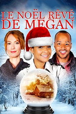 Le No&euml;l r&ecirc;v&eacute; de Megan