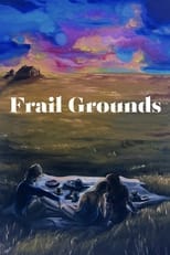 Poster for Frail Grounds