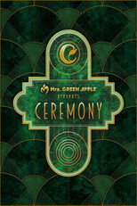 Mrs. GREEN APPLE presents『CEREMONY』