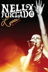 Poster for Nelly Furtado: Loose the Concert