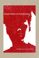 Something In The Room poster