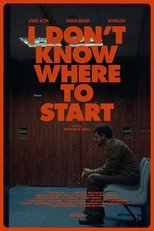 Poster for I Don't Know Where to Start