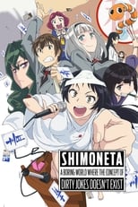 Poster for SHIMONETA: A Boring World Where the Concept of Dirty Jokes Doesn't Exist