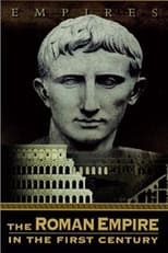 Roma: El Imperio Romano en el Siglo Primero