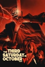 Poster for The Third Saturday in October: Part V 