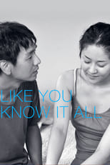 Poster for Like You Know It All 