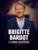 Brigitte Bardot - Le combat en héritage