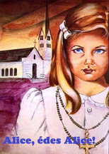 Alice, édes Alice!