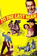 Poster for To the Last Man 