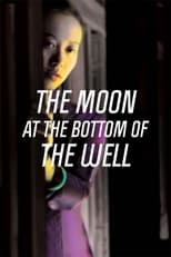 Poster for The Moon at the Bottom of the Well 