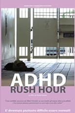 Poster for ADHD Rush Hour