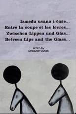 Poster for Between Lips and Glass 