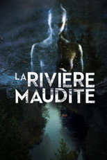 La Rivi&egrave;re maudite