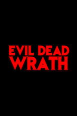 Evil Dead Wrath