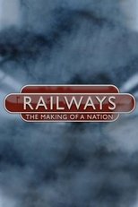 Poster for Railways: The Making of a Nation