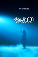 The Weeknd x L'expérience Dawn FM serie streaming