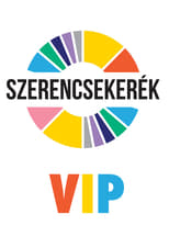 Poster for Szerencsekerék VIP