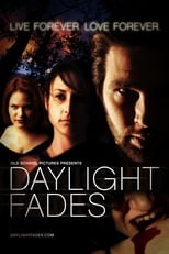 Poster for Daylight Fades