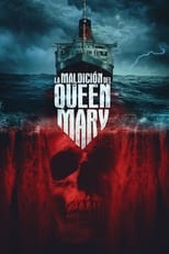 Ver La maldición del Queen Mary (2023) Online