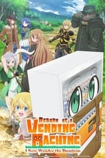 Poster for Reborn as a Vending Machine, I Now Wander the Dungeon