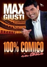Poster for Max Giusti: 100% comico