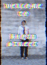 WELCOME TO BROADSTREET poster