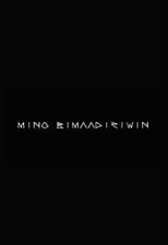 Mino Bimaadiziwin