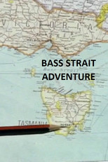 Bass Strait Adventure