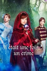 Il était une fois… un crime serie streaming