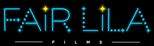Fair Lila Films